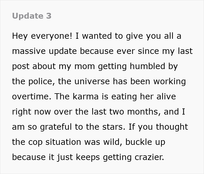 A screenshot of text with an update on a narcissist mom and the karma she is experiencing. A screenshot of text with an update on a narcissist mom and the karma she is experiencing.