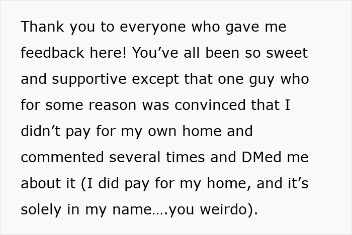 Text thanking everyone for feedback and addressing a dad upset about daughter’s home and calling it weird.