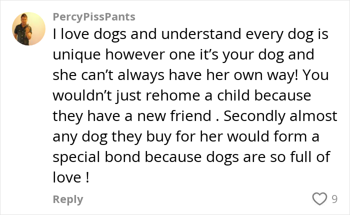 Comment discussing parents demanding stranger's dog because their daughter likes her, highlighting dog bonding and love. Comment discussing parents demanding stranger's dog because their daughter likes her, highlighting dog bonding and love.