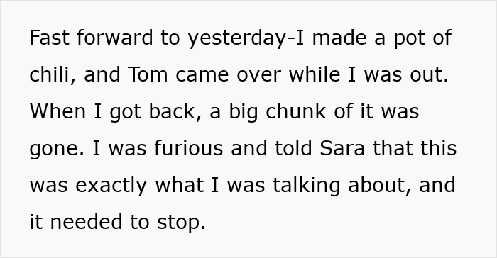 Text excerpt showing a woman upset after her roommate’s boyfriend ate her homemade chili without permission. Text excerpt showing a woman upset after her roommate’s boyfriend ate her homemade chili without permission.