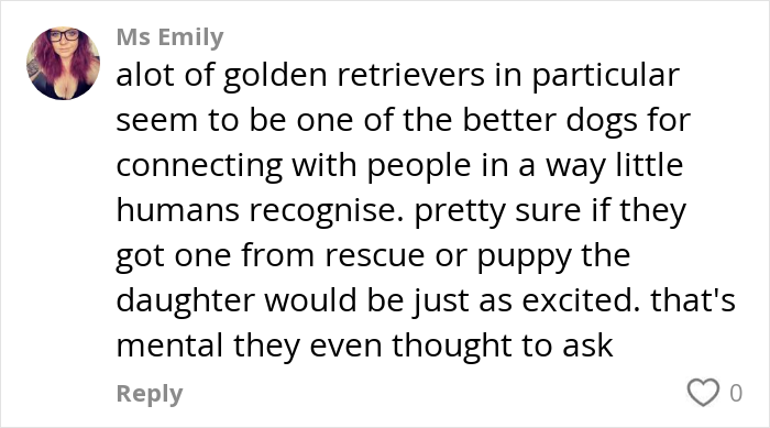 Comment about golden retrievers being great dogs for connecting with people, related to parents demanding stranger's dog for their daughter. Comment about golden retrievers being great dogs for connecting with people, related to parents demanding stranger's dog for their daughter.