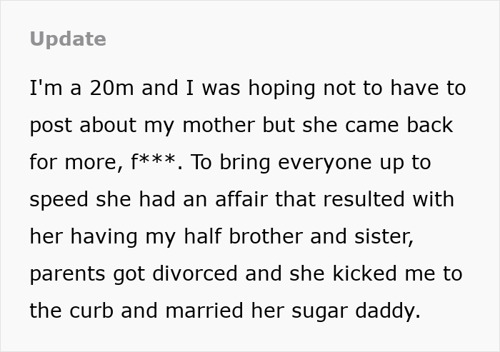 Mom Insults Her Abandoned Son, Then Has The Nerve To Try And Dig Her Claws Into His Inheritance Mom Insults Her Abandoned Son, Then Has The Nerve To Try And Dig Her Claws Into His Inheritance