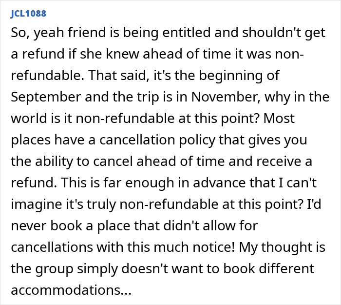 Entitled Friend Backs Out Of Trip, Starts Blaming Everyone And Making Demands Entitled Friend Backs Out Of Trip, Starts Blaming Everyone And Making Demands