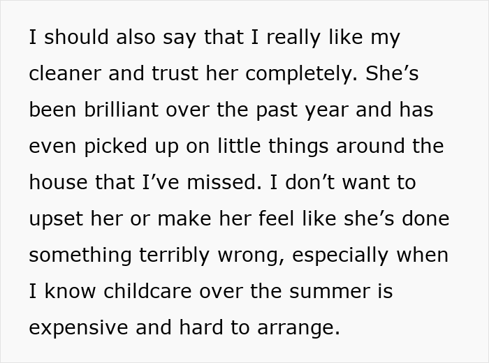 Person upset cleaner brings her 10-year-old child to work without asking, causing an unexpected workplace issue.