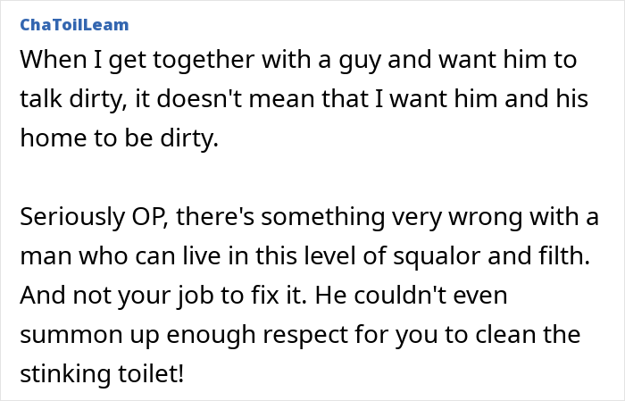 Text post discussing shock and disappointment after a woman visits a man’s home and finds it filthy and disrespectful. Text post discussing shock and disappointment after a woman visits a man’s home and finds it filthy and disrespectful.