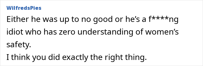 Comment about safety concerns posted online, discussing a stranger and women’s safety in a critical tone. Comment about safety concerns posted online, discussing a stranger and women’s safety in a critical tone.