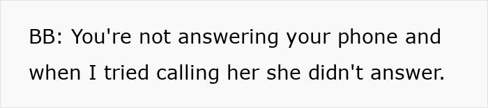 Text message about not answering the phone, relating to MIL evicting DIL. Text message about not answering the phone, relating to MIL evicting DIL.