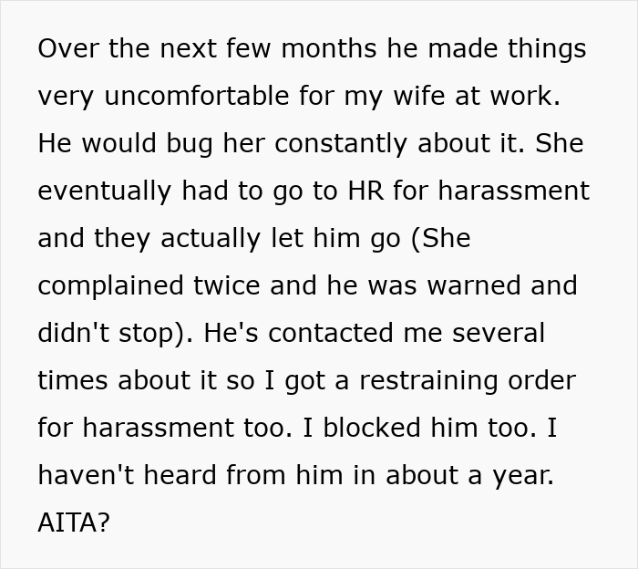 Text passage discussing harassment at work, including HR involvement and restraining order details related to ongoing issues. Text passage discussing harassment at work, including HR involvement and restraining order details related to ongoing issues.