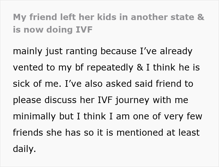 Screenshot of text about a friend leaving children in another state for IVF, causing outrage. Screenshot of text about a friend leaving children in another state for IVF, causing outrage.