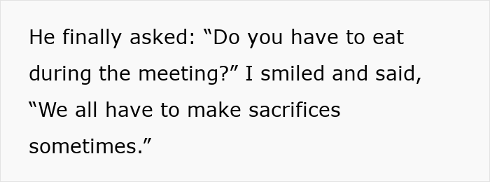 Text showing a conversation about making sacrifices during meetings and having to eat in lunch break meetings. Text showing a conversation about making sacrifices during meetings and having to eat in lunch break meetings.
