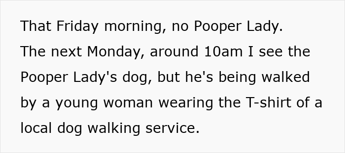 Text describing a man’s petty revenge involving an entitled dog owner and a local dog walking service T-shirt. Text describing a man’s petty revenge involving an entitled dog owner and a local dog walking service T-shirt.