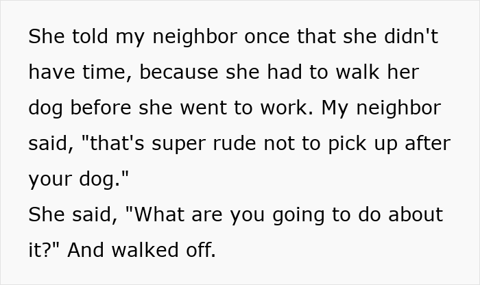 Text showing a petty revenge story involving an entitled dog owner and a neighbor's response about walking the dog. Text showing a petty revenge story involving an entitled dog owner and a neighbor's response about walking the dog.
