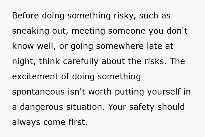 Text snippet advising women to prioritize their safety over spontaneous or risky situations. Text snippet advising women to prioritize their safety over spontaneous or risky situations.