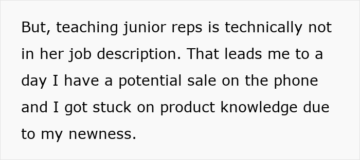 Text excerpt on a white background describing a situation involving not-in-job-description petty revenge related to teaching junior reps. Text excerpt on a white background describing a situation involving not-in-job-description petty revenge related to teaching junior reps.