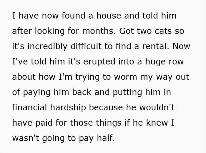 Text showing a woman explaining the difficulty of moving out and her ex insisting she pay half for house upgrades. Text showing a woman explaining the difficulty of moving out and her ex insisting she pay half for house upgrades.
