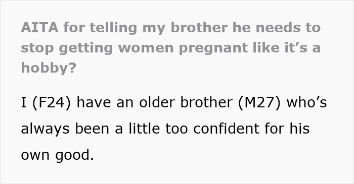 Text post showing a woman calling out her brother for having 4 kids with 4 different women and being too confident. Text post showing a woman calling out her brother for having 4 kids with 4 different women and being too confident.