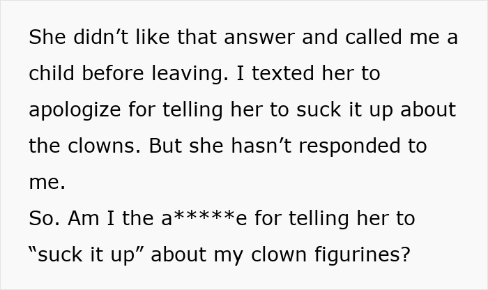 Text message about girlfriend disliking huge clown collection and being told to suck it up, causing relationship strain.