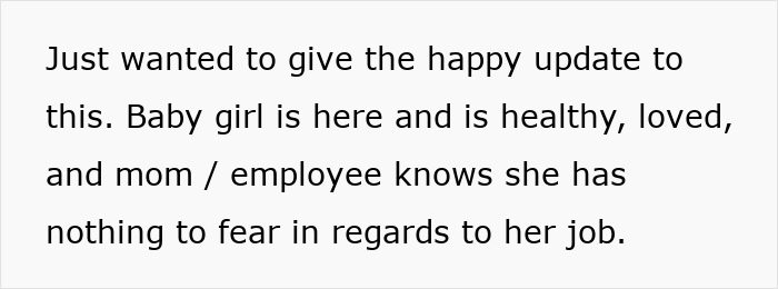 Text on a white background sharing a positive update about an employee's baby and job security in a right to fire state. Text on a white background sharing a positive update about an employee's baby and job security in a right to fire state.