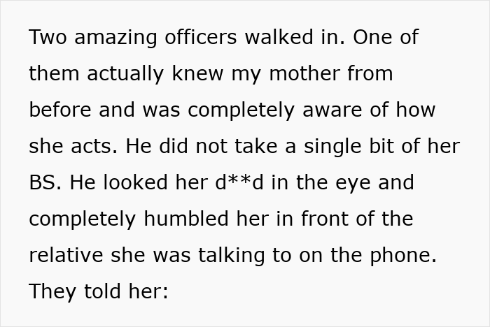 Text describing officers humbling the Narcissist Mom, aware of her behavior with her daughter, uncovering the truth. Text describing officers humbling the Narcissist Mom, aware of her behavior with her daughter, uncovering the truth.