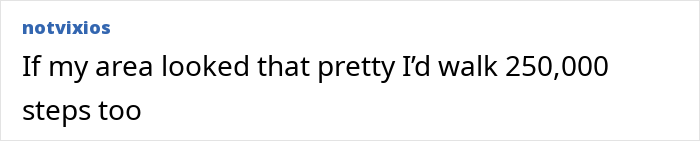 Man Walks 250K Steps In 7 Days, And The Aftermath Wasn’t What He Expected Man Walks 250K Steps In 7 Days, And The Aftermath Wasn’t What He Expected