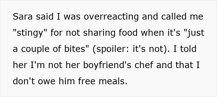 Text on a white background about a roommate calling a woman stingy for refusing to share homemade meals with her boyfriend. Text on a white background about a roommate calling a woman stingy for refusing to share homemade meals with her boyfriend.