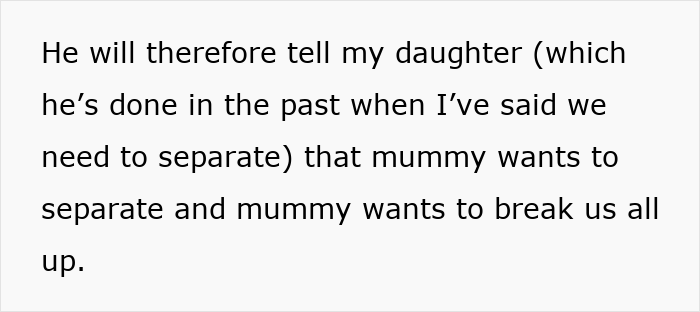 A screenshot showing text about a husband telling his daughter her mother wants to separate and break up the family. A screenshot showing text about a husband telling his daughter her mother wants to separate and break up the family.