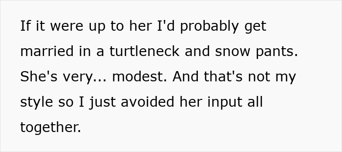 Text excerpt describing a woman avoiding her mother-in-law’s input on wedding dress style due to modesty differences. Text excerpt describing a woman avoiding her mother-in-law’s input on wedding dress style due to modesty differences.