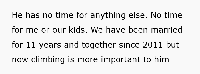Mom feels like she failed as marriage falls apart due to husband’s new climbing hobby taking all his time. Mom feels like she failed as marriage falls apart due to husband’s new climbing hobby taking all his time.