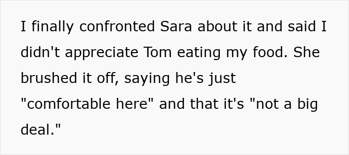 Text message about confronting roommate over boyfriend eating homemade meals, highlighting stingy roommate conflict. Text message about confronting roommate over boyfriend eating homemade meals, highlighting stingy roommate conflict.