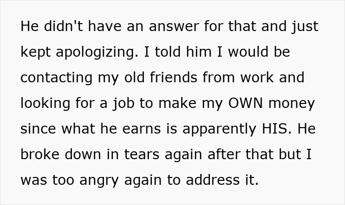 Text excerpt showing a womanâs frustration after her husband steals her savings, ending her tummy tuck dream plans. Text excerpt showing a womanâs frustration after her husband steals her savings, ending her tummy tuck dream plans.