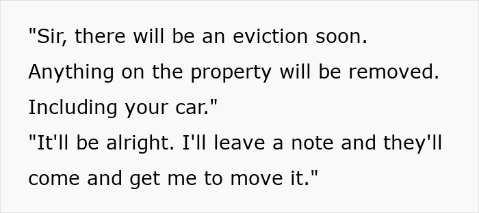 Text conversation showing a man claiming he’s doing property shepherd a favor by not moving his car during an eviction. Text conversation showing a man claiming he’s doing property shepherd a favor by not moving his car during an eviction.