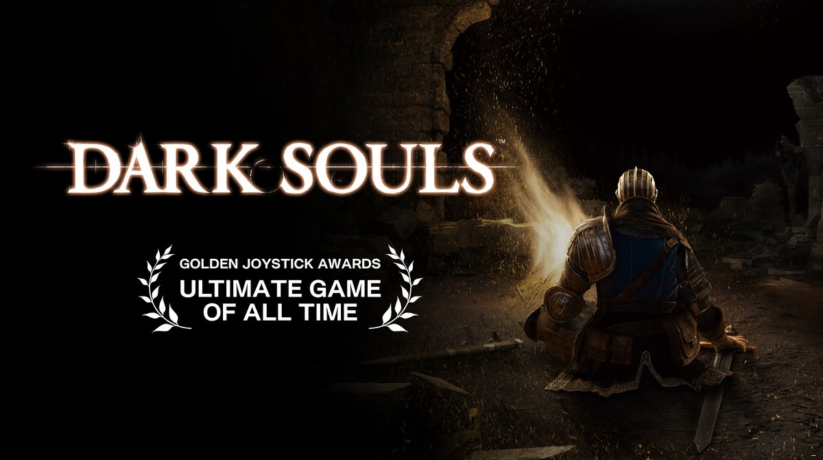 According to the Golden Joystick Awards Dark Souls is the Ultimate Game of All  Time